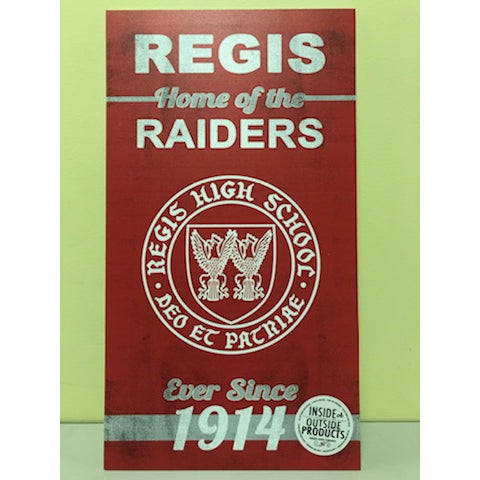 Sign - Regis Home of the Raiders
